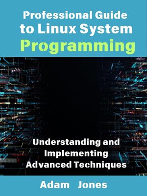 cover image of Professional Guide to Linux System Programming